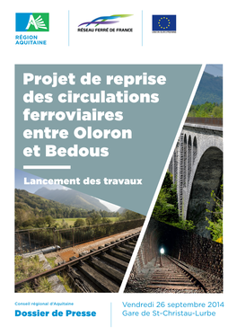 Projet De Reprise Des Circulations Ferroviaires Entre Oloron Et Bedous
