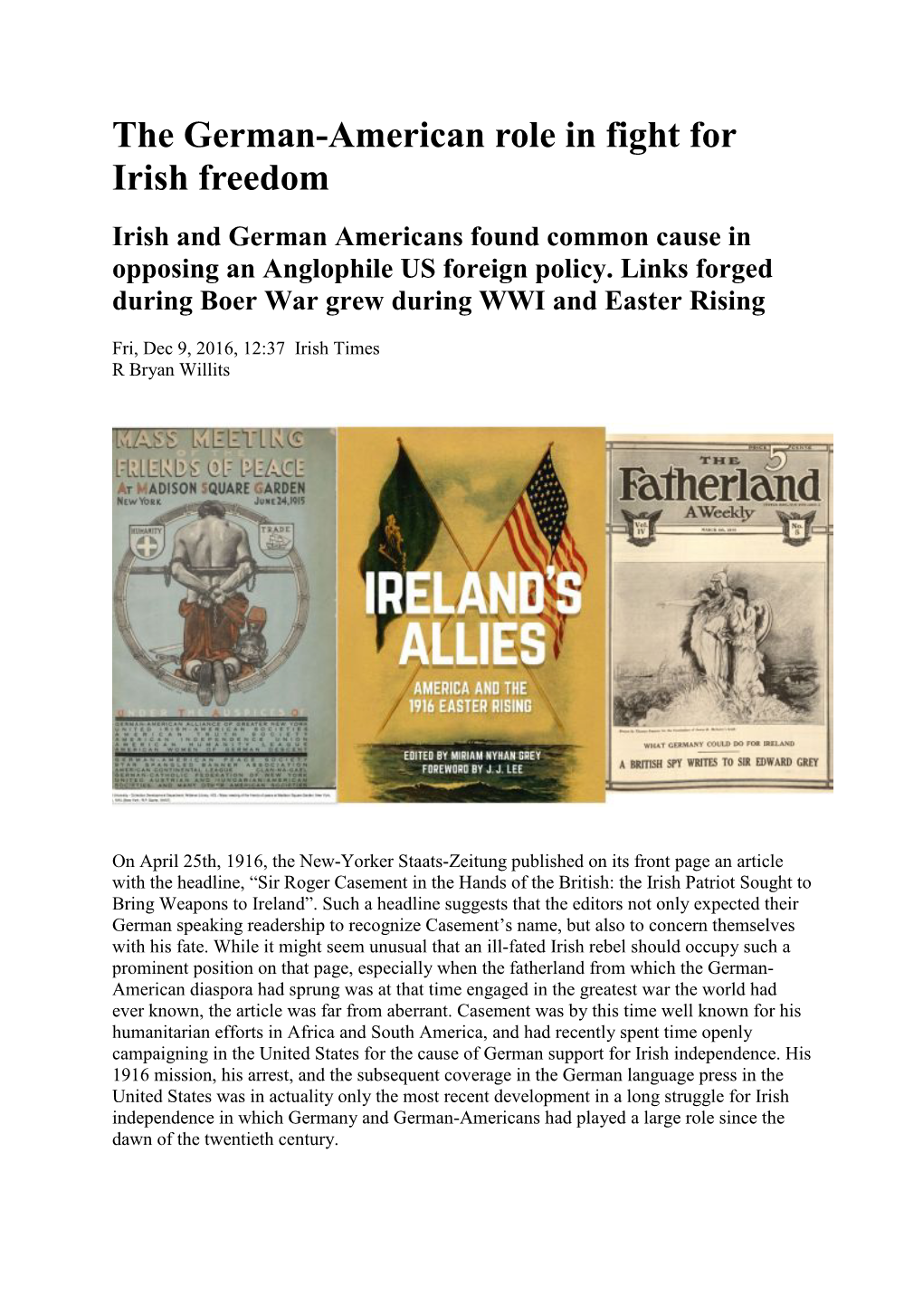 The German-American Role in Fight for Irish Freedom Irish and German Americans Found Common Cause in Opposing an Anglophile US Foreign Policy