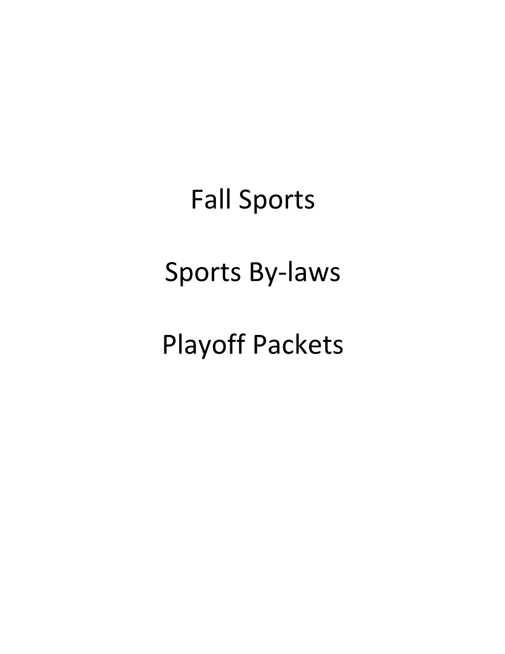 Fall Sports Sports By-Laws Playoff Packets