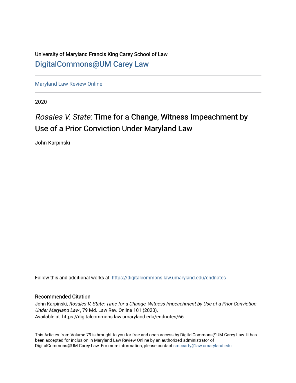 Rosales V. State: Time for a Change, Witness Impeachment by Use of a Prior Conviction Under Maryland Law