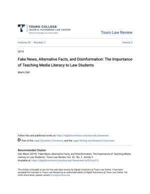 Fake News, Alternative Facts, and Disinformation: the Importance of Teaching Media Literacy to Law Students