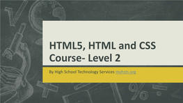HTML5, HTML and CSS Course- Level 2