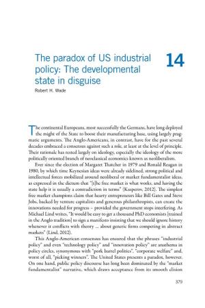 The Paradox of US Industrial Policy: the Developmental State in Disguise
