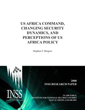 Us Africa Command, Changing Security Dynamics, and Perceptions of Us Africa Policy