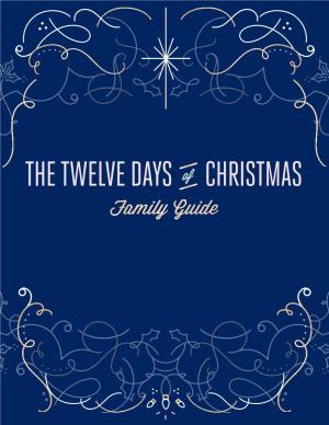 THE TWELVE DAYS CHRISTMAS Family Guide