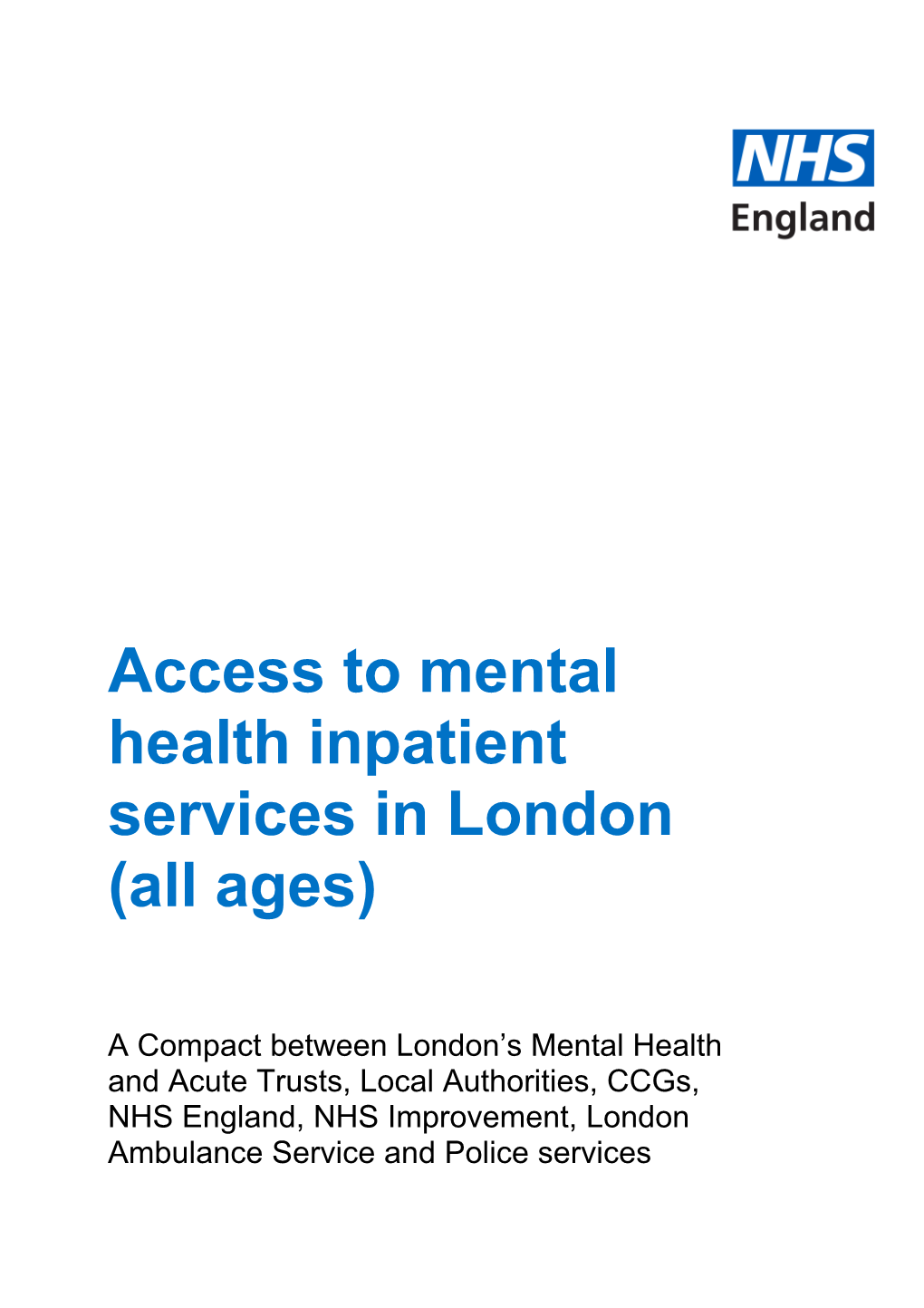 Access to Mental Health Inpatient Services in London (All Ages)