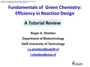 Fundamentals of Green Chemistry: Efficiency in Reaction Design a Tutorial Review