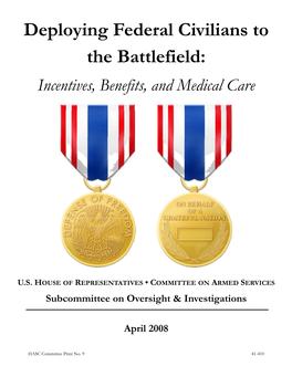 Deploying Federal Civilians to the Battlefield: Incentives, Benefits, and Medical Care