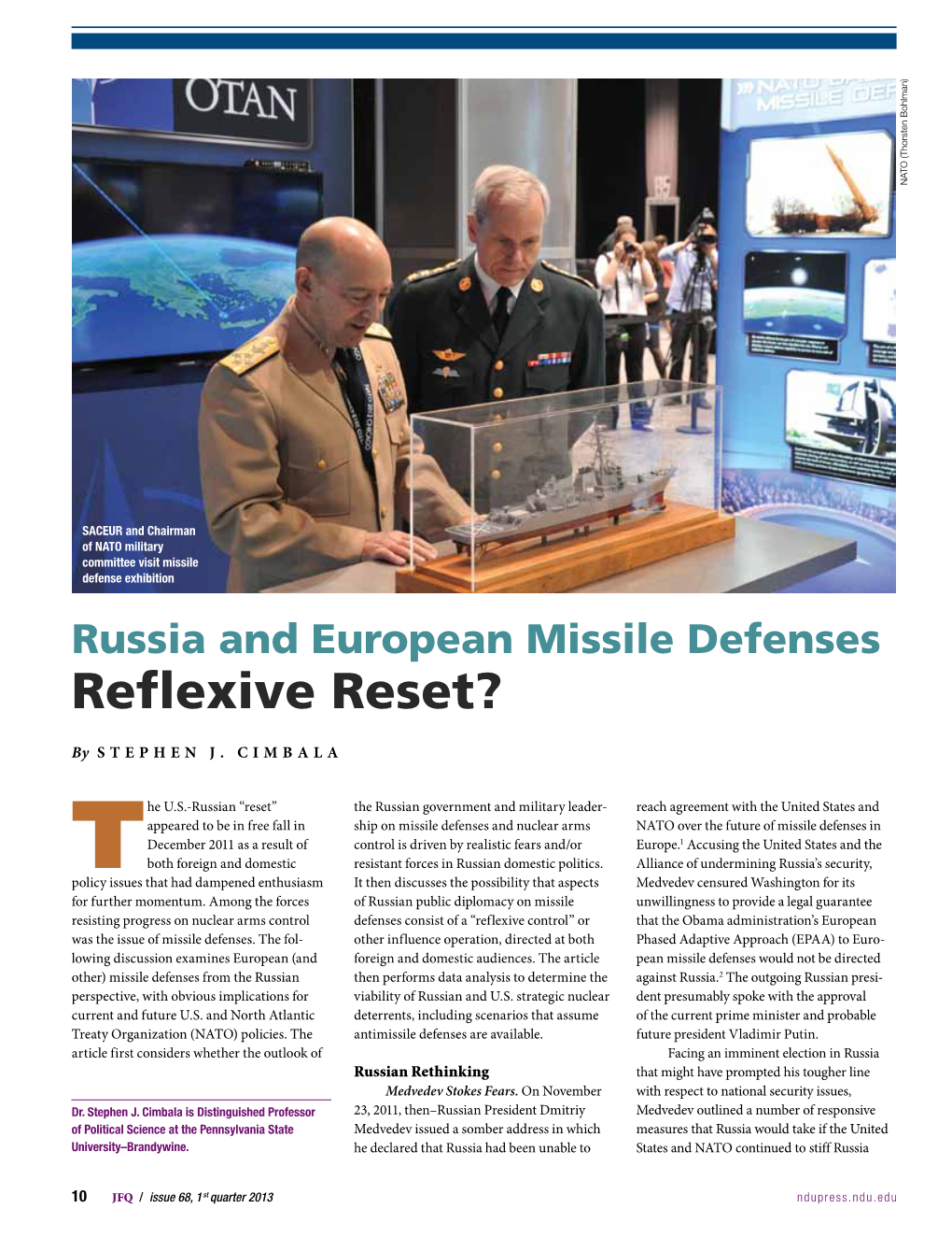 Russia and European Missile Defenses Reflexive Reset?