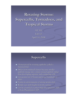 Rotating Storms: Supercells, Tornadoes, and Tropical Storms