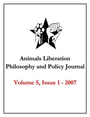 Animals Liberation Philosophy and Policy Journal Volume 5, Issue 1