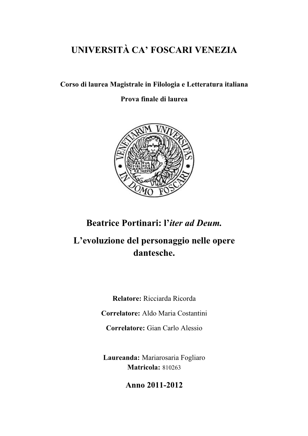 Beatrice Portinari: L'iter Ad Deum. L'evoluzione Del Personaggio Nelle