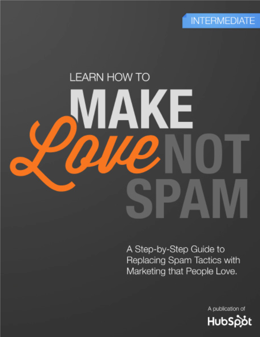 Make-Love-Not-Spam-Ebook.Pdf