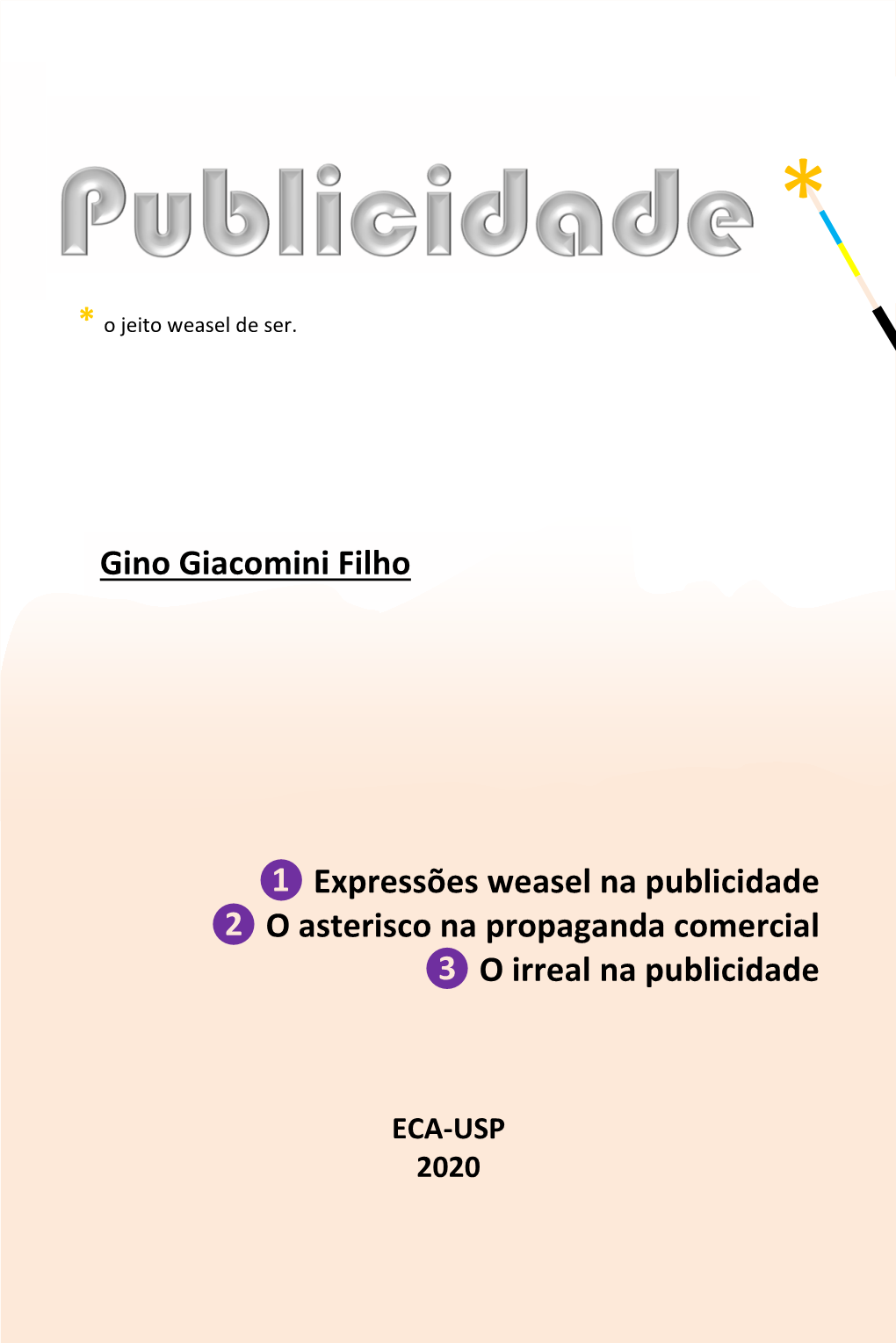 Expressões Weasel Na Publicidade O Asterisco Na Propaganda Comercial