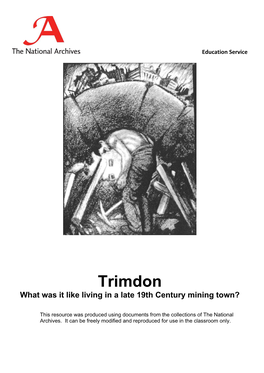 Trimdon What Was It Like Living in a Late 19Th Century Mining Town?