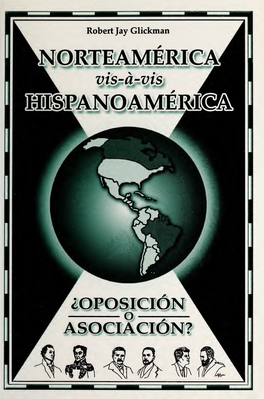 Norteamérica Vis-À-Vis Hispanoamérica