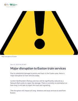 Major Disruption to Euston Train Services