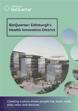 Bioquarter: Edinburgh's Health Innovation District