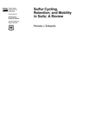 Sulfur Cycling, Retention, and Mobility in Soils: a Review