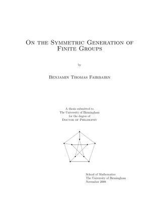 On the Symmetric Generation of Finite Groups