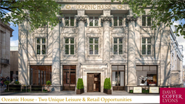 Oceanic House - Two Unique Leisure & Retail Opportunities July 2016 Davis Coffer Lyons