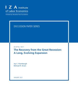 The Recovery from the Great Recession: a Long, Evolving Expansion
