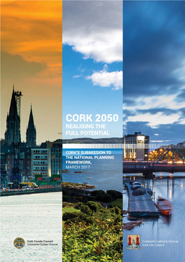 CORK 2050 | Realising the Full Potenal