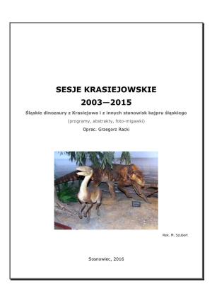Sesje Krasiejowskie 2003—2015