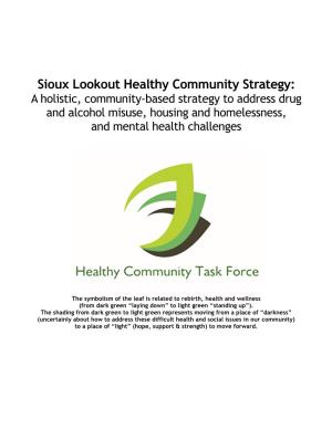 A Holistic, Community-Based Strategy to Address Drug and Alcohol Misuse, Housing and Homelessness, and Mental Health Challenges