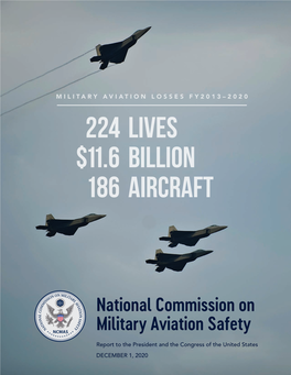 224 Lives $11.6 Billion 186 Aircraft