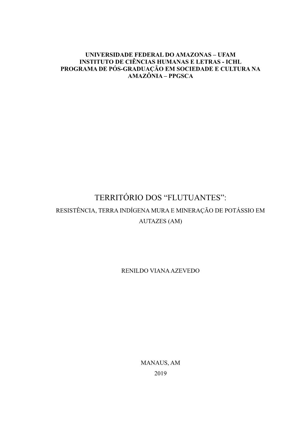 Flutuantes”: Resistência, Terra Indígena Mura E Mineração De Potássio Em Autazes (Am)