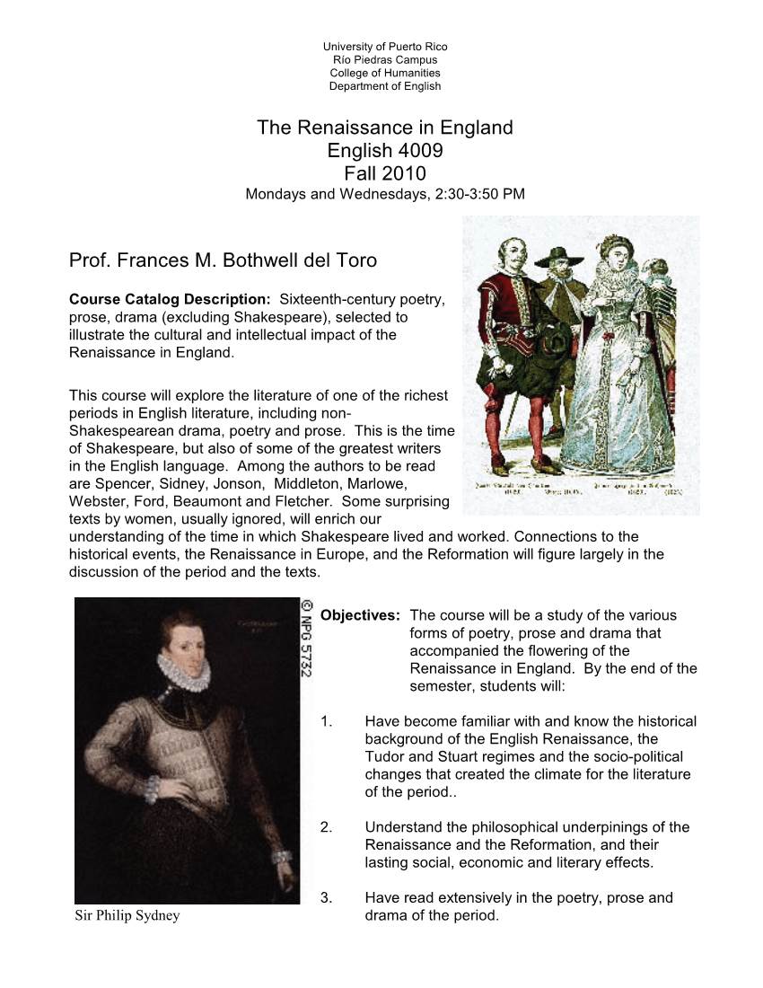 The Renaissance in England English 4009 Fall 2010 Prof. Frances M