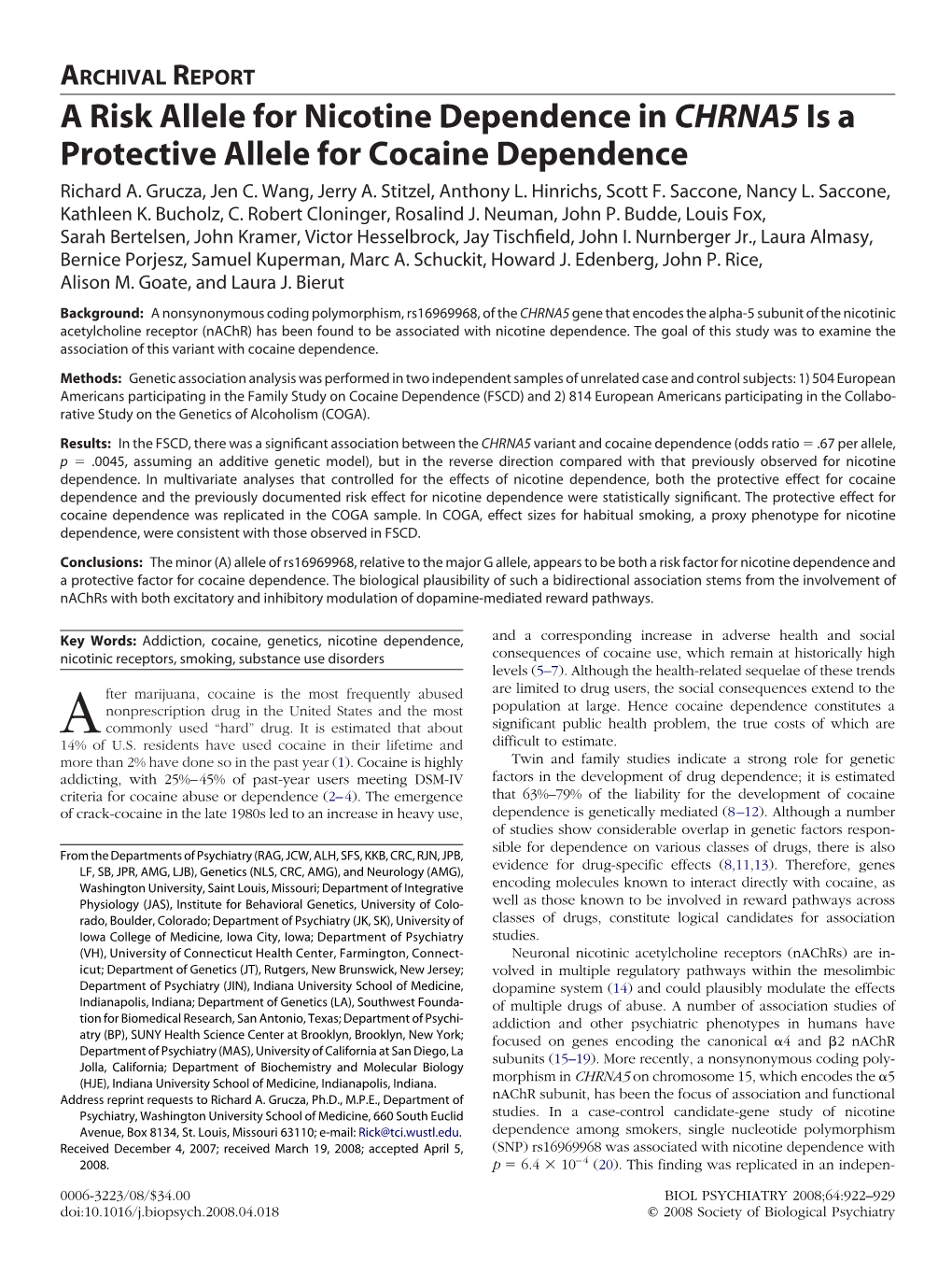 A Risk Allele for Nicotine Dependence in CHRNA5 Is a Protective Allele for Cocaine Dependence Richard A