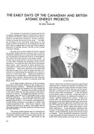 THE EARLY DAYS of the CANADIAN and BRITISH ATOMIC ENERGY PROJECTS by Sir John Coclccroft