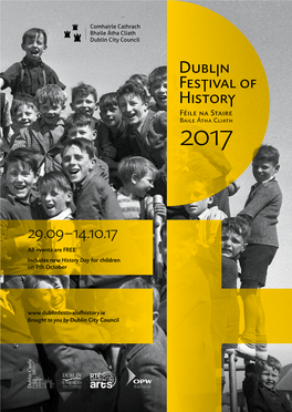 All Events Are FREE Includes New History Day for Children on 7Th October Brought to You by Dublin