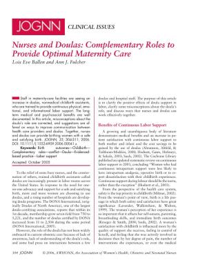 Nurses and Doulas: Complementary Roles to Provide Optimal Maternity Care Lois Eve Ballen and Ann J