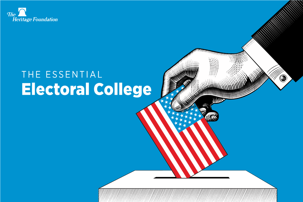 Electoral College the ESSENTIAL Electoral College