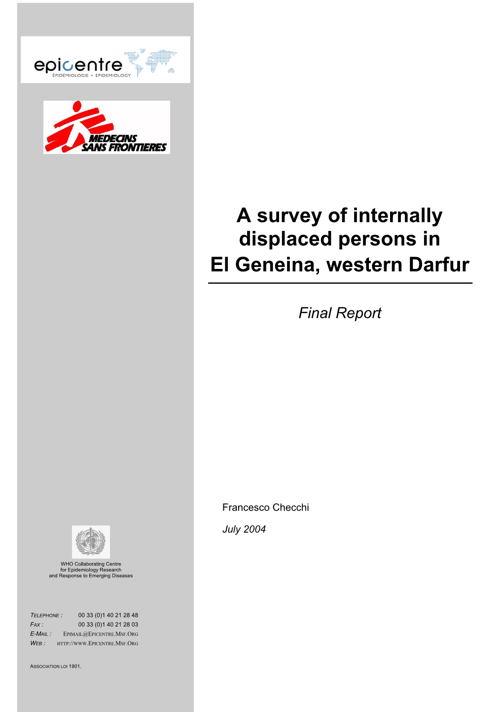 A Survey of Internally Displaced Persons in El Geneina, Western Darfur