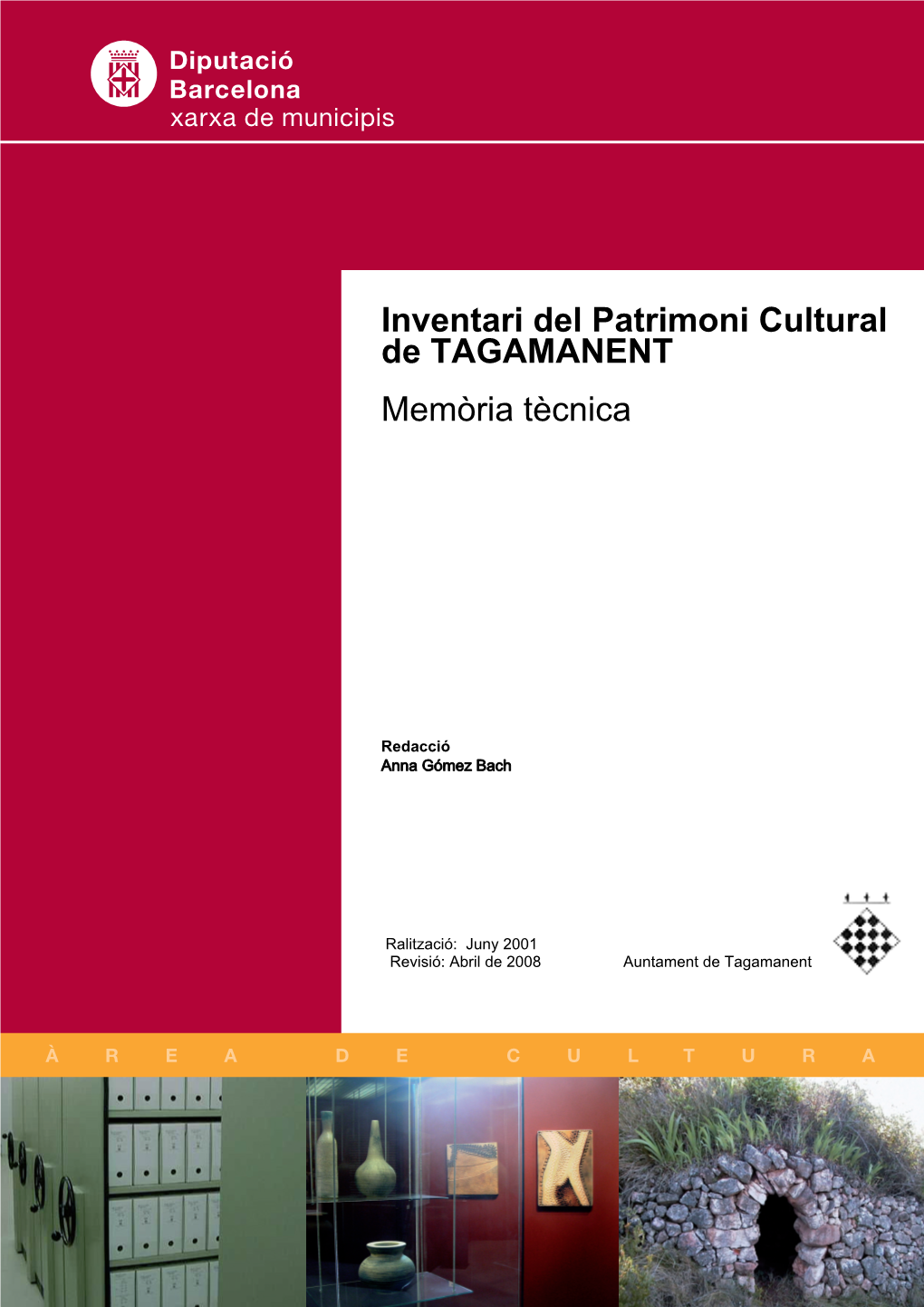 Inventari Del Patrimoni Cultural De TAGAMANENT Memòria Tècnica