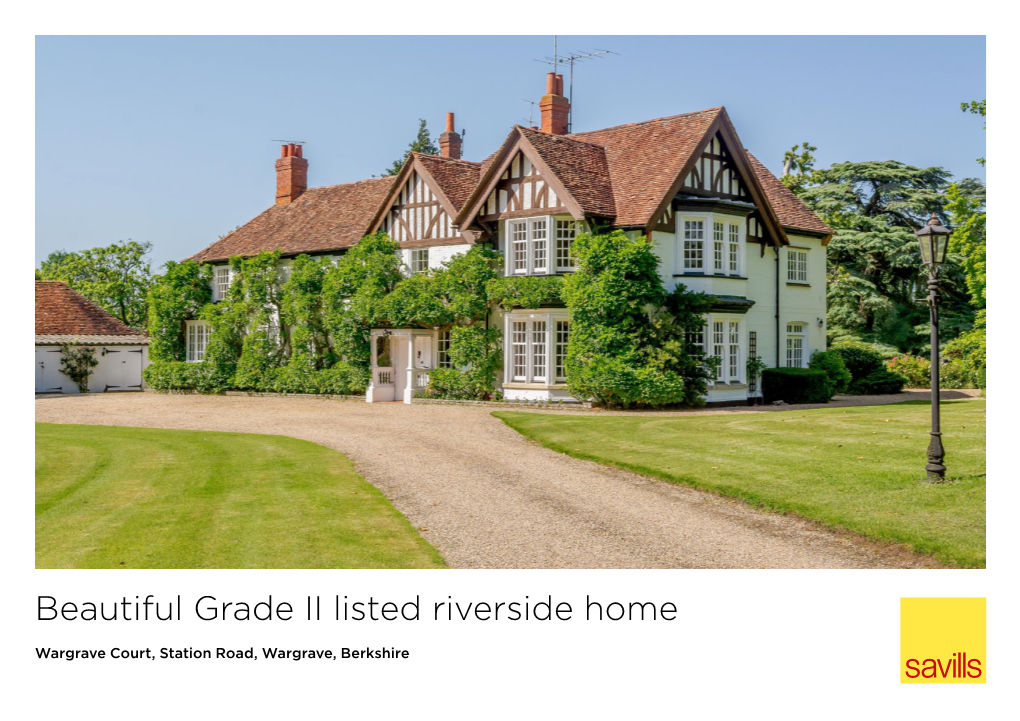 Beautiful Grade II Listed Riverside Home