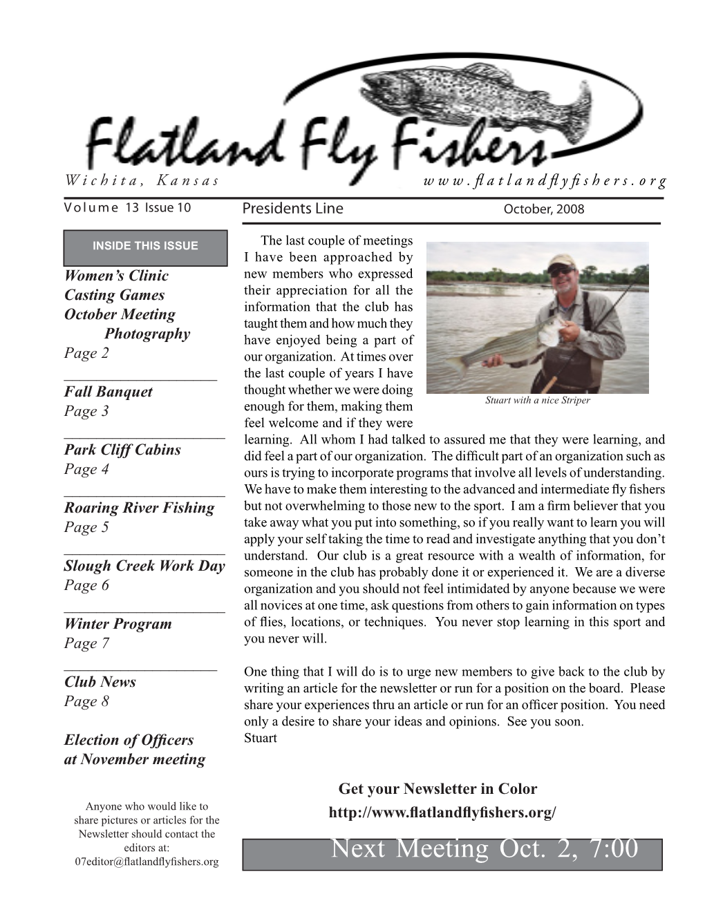 Next Meeting Oct. 2, 7:00 2 Flatland Fly Fish- Women’S Fly Fishing Clinic Casting Activities for Fall Banquet