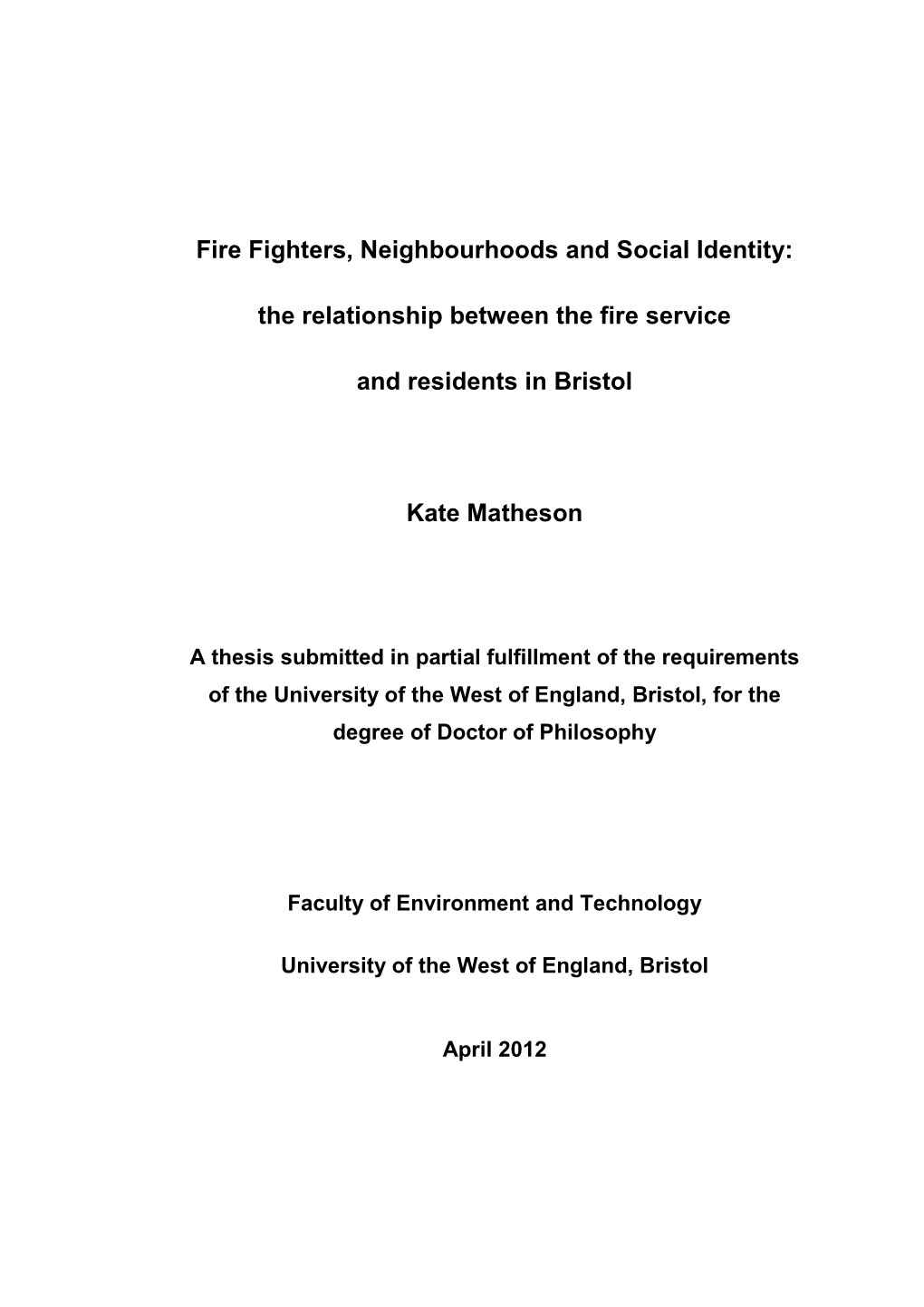 Fire Fighters, Neighbourhoods and Social Identity