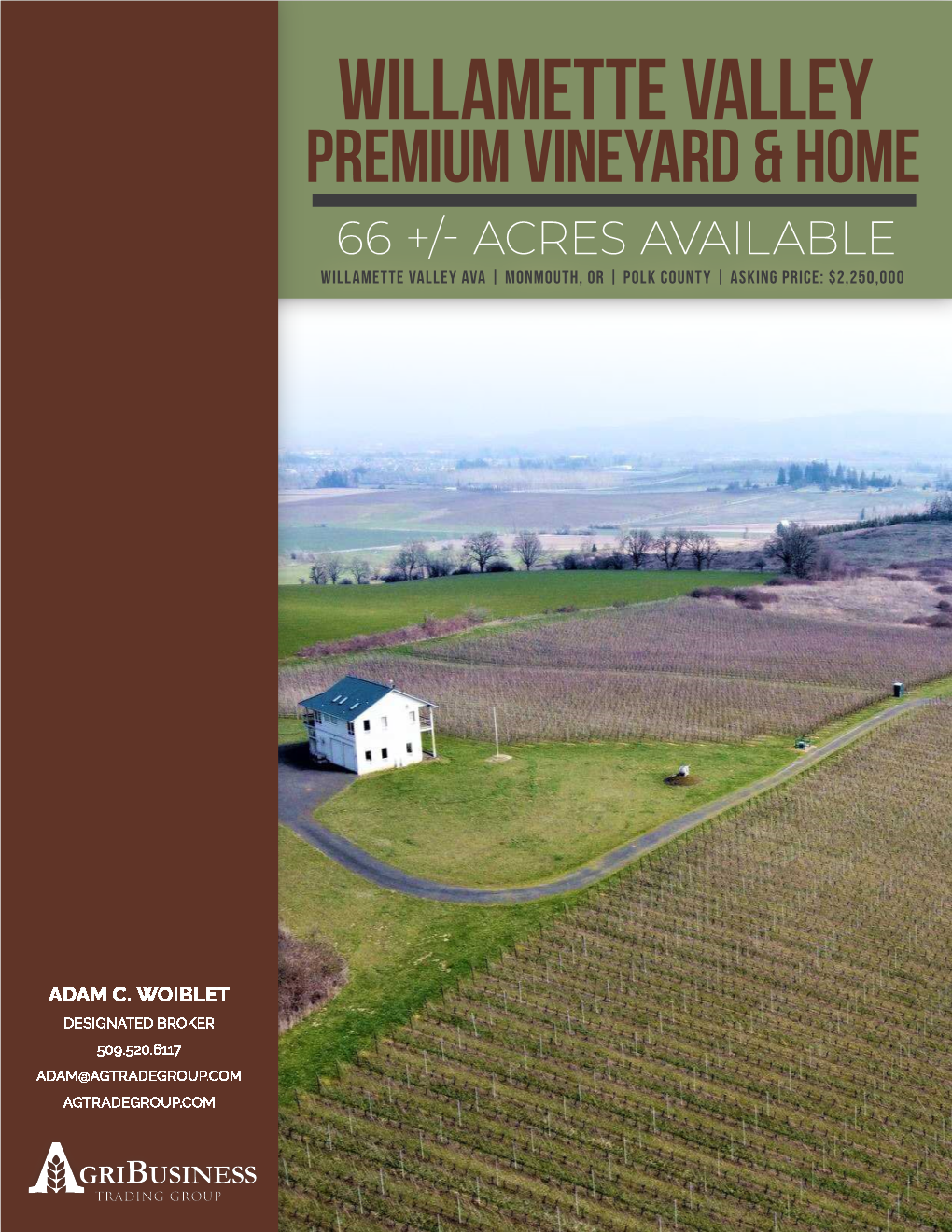 Willamette Valley Premium Vineyard & Home 66 +/- Acres Available Willamette Valley Ava | Monmouth, Or | Polk County | Asking Price: $2,250,000