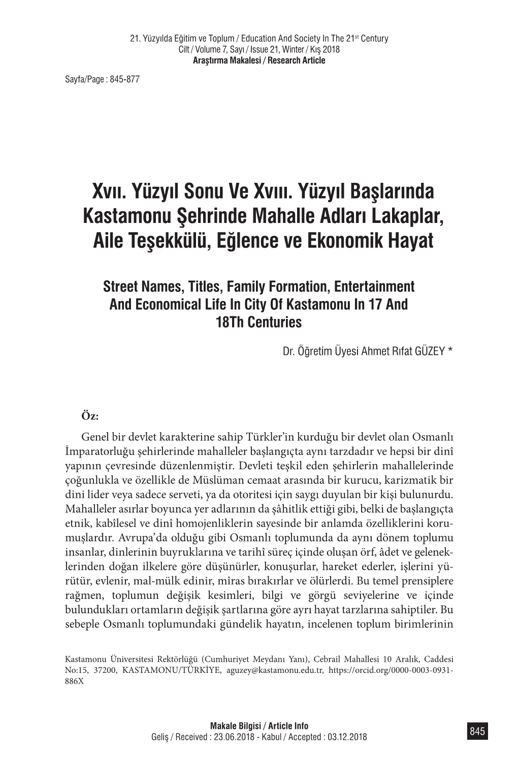 Xvıı. Yüzyıl Sonu Ve Xvııı. Yüzyıl Başlarında Kastamonu Şehrinde Mahalle Adları Lakaplar, Aile Teşekkülü, Eğlence Ve Ekonomik Hayat