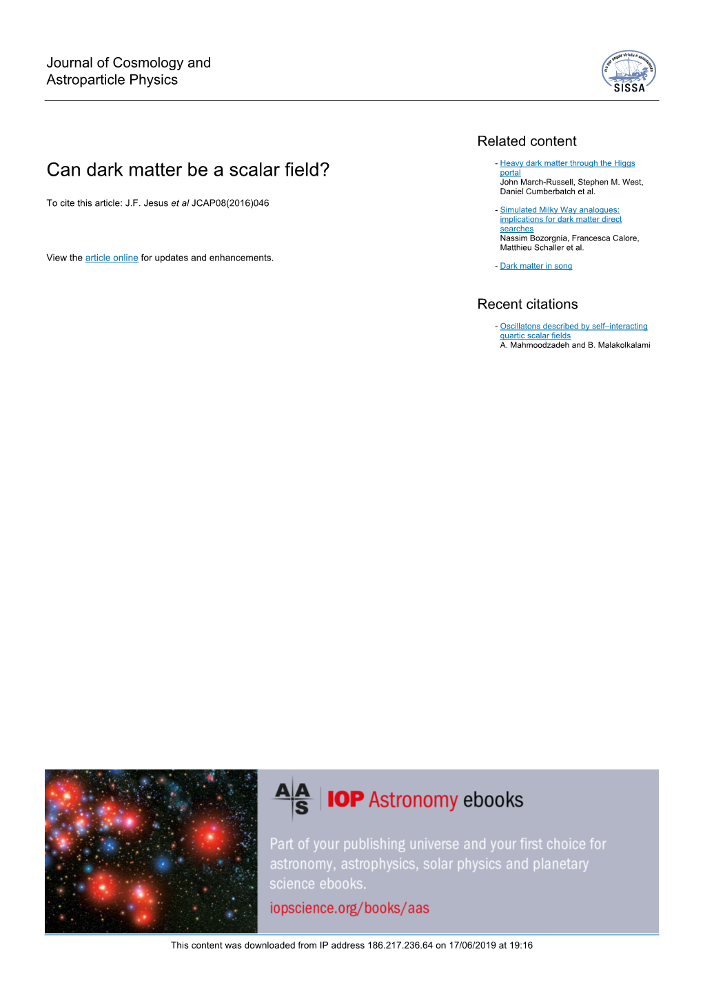 Can Dark Matter Be a Scalar Field? Portal John March-Russell, Stephen M