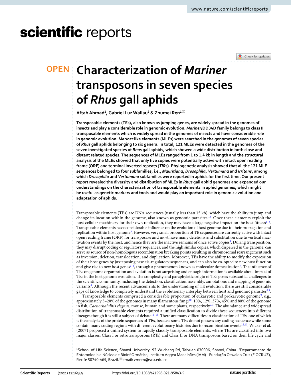 Characterization of Mariner Transposons in Seven Species of Rhus Gall Aphids Aftab Ahmad1, Gabriel Luz Wallau2 & Zhumei Ren1*
