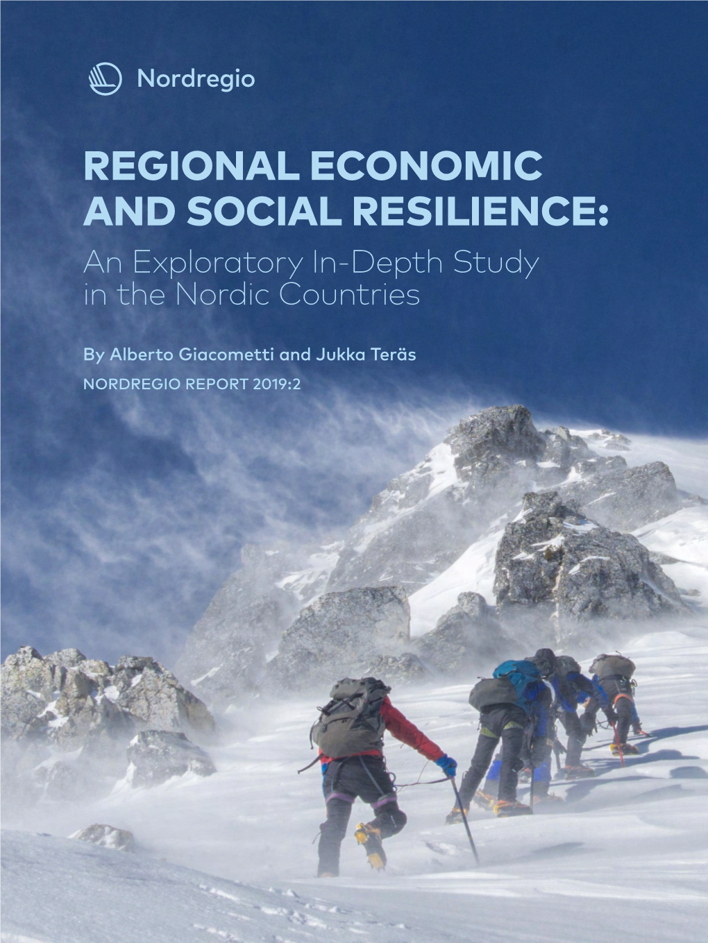 REGIONAL ECONOMIC and SOCIAL RESILIENCE: an Exploratory In-Depth Study in the Nordic Countries