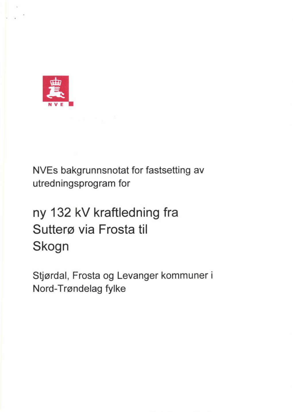 Ny 132 Kv Kraftledningfra Sutterøvia Frostatil Skogn