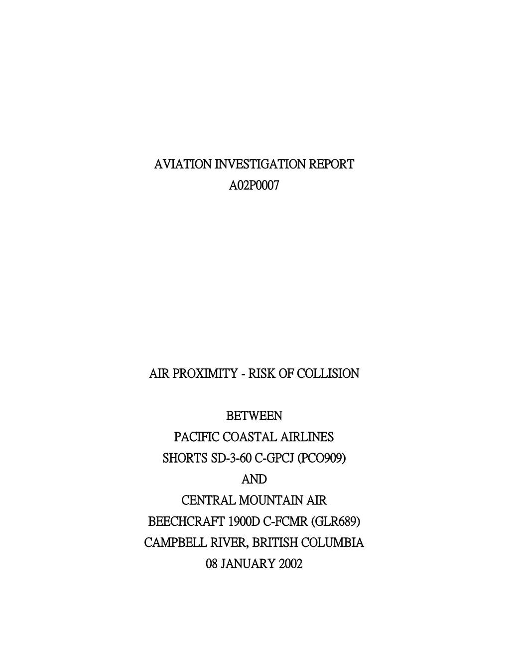 Aviation Investigation Report A02p0007 Air Proximity