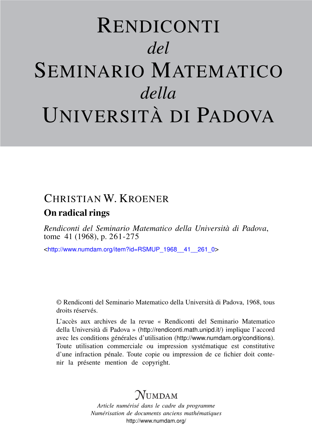 On Radical Rings Rendiconti Del Seminario Matematico Della Università Di Padova, Tome 41 (1968), P